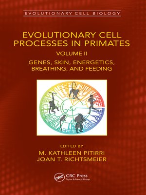 cover image of Evolutionary Cell Processes in Primates